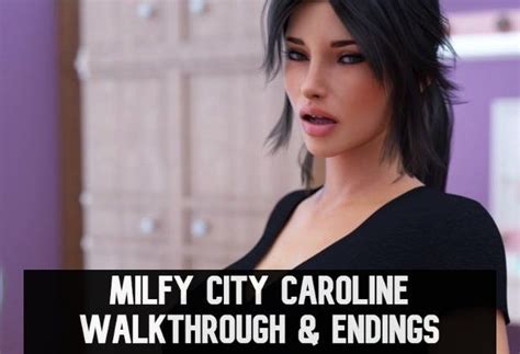 milfy city caroline|Milfy City Caroline Walkthrough & Endings .